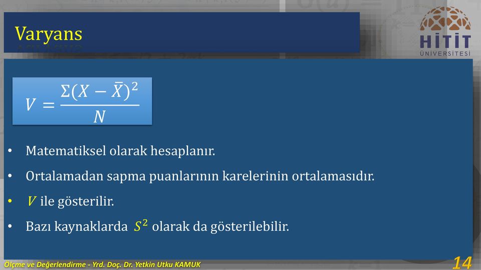 Ortalamadan sapma puanlarının karelerinin