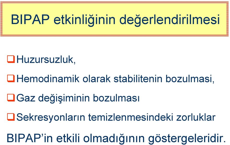 değişiminin bozulması Sekresyonların