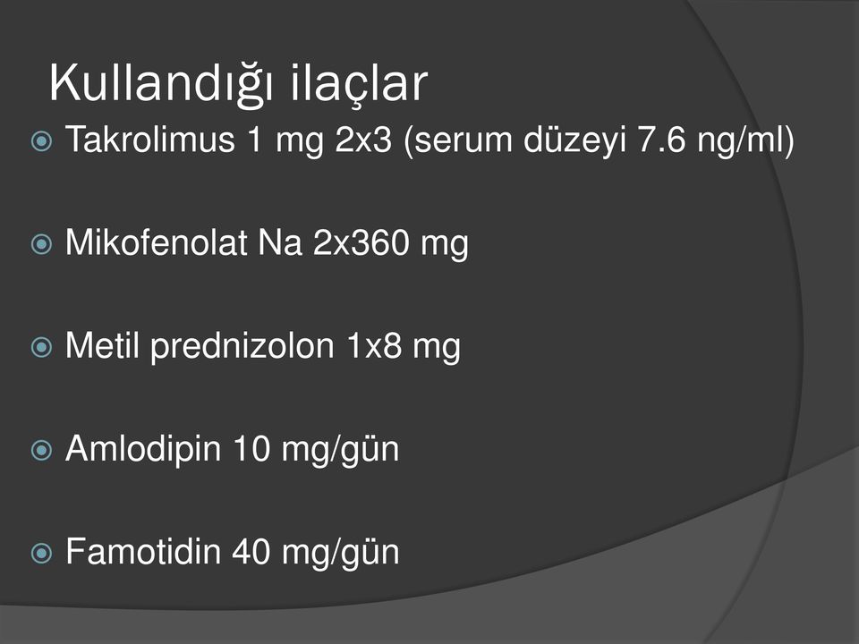 6 ng/ml) Mikofenolat Na 2x360 mg