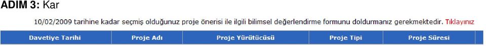 gelir. Burada bilimsel değerlendirme formunu doldurup, formun en altında yer alan Bilgileri Kaydet butonuna tıklayın.