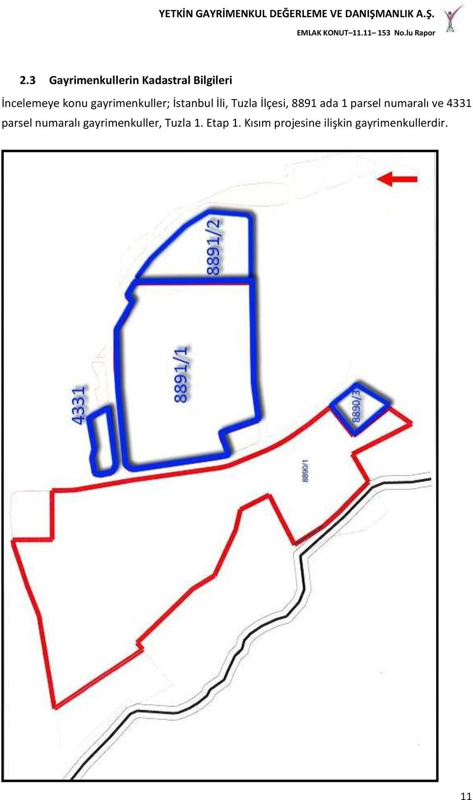 parsel numaralı ve 4331 parsel numaralı gayrimenkuller,