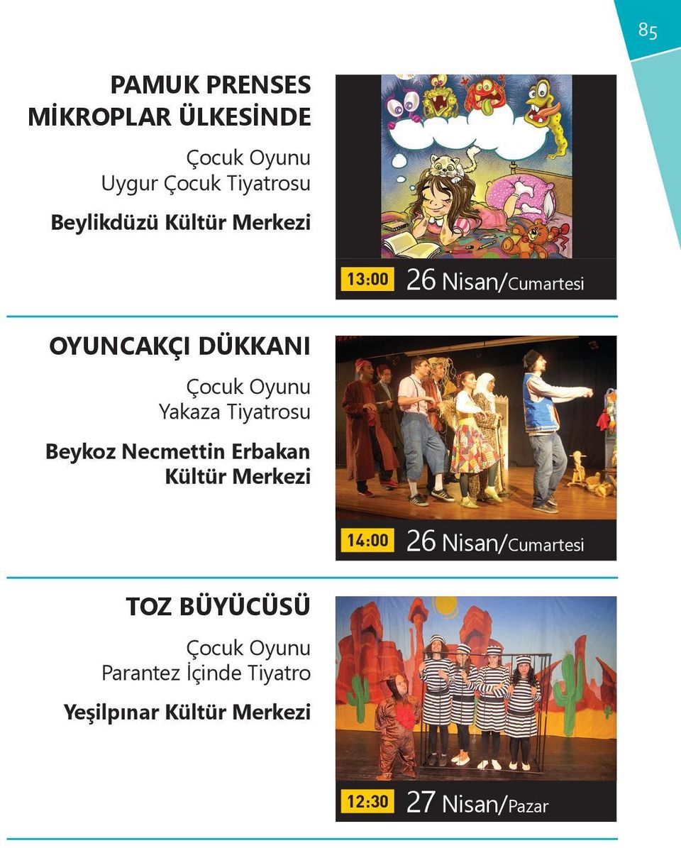 Tiyatrosu Beykoz Necmettin Erbakan Kültür Merkezi 14:00 TOZ
