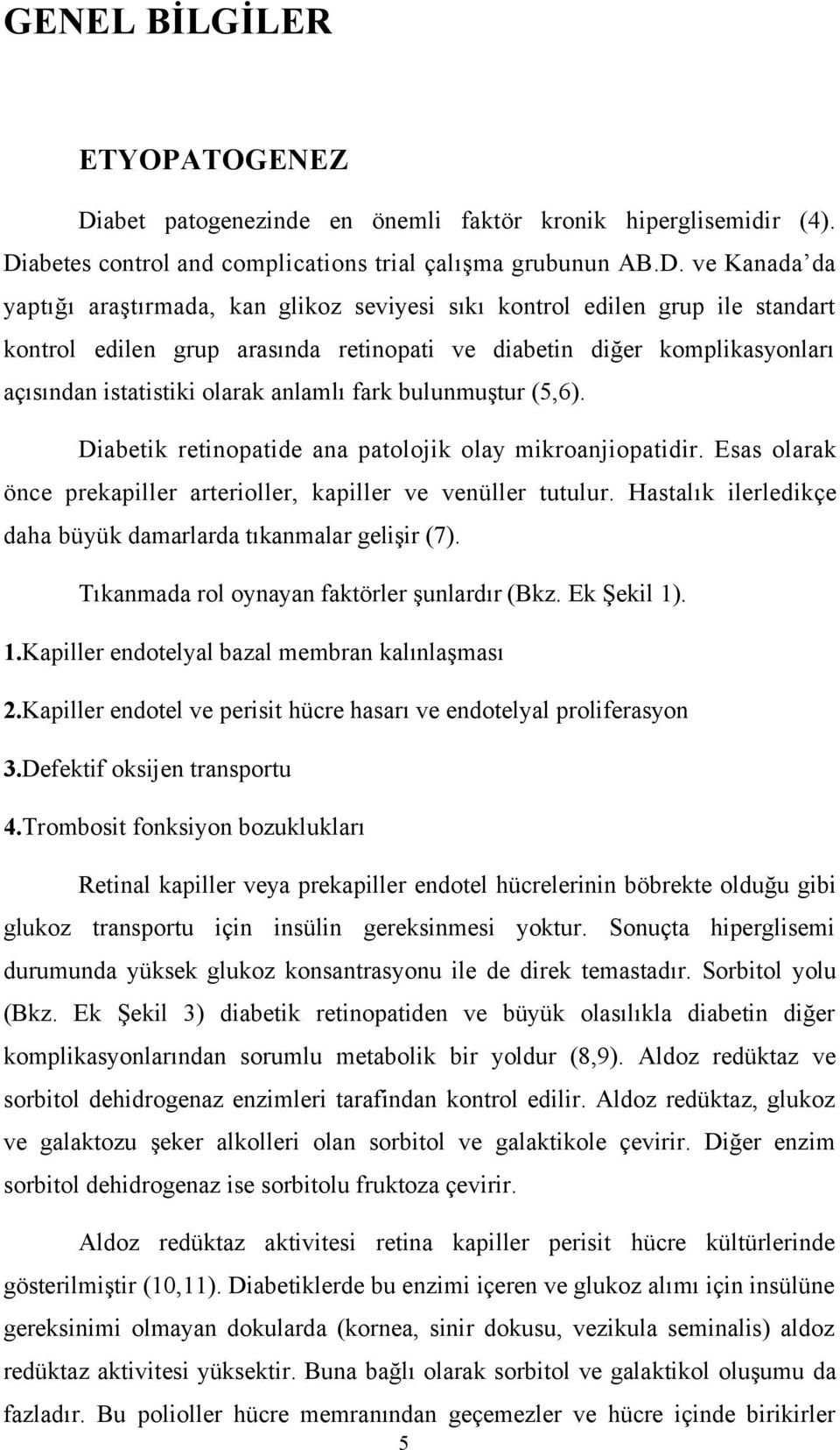 abetes control and complications trial çalışma grubunun AB.D.