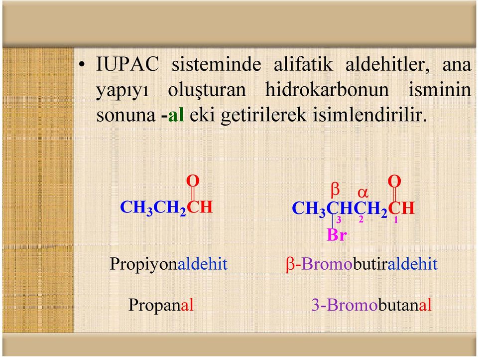 getirilerek isimlendirilir.