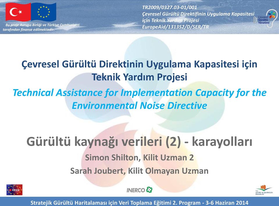 Environmental Noise Directive Gürültü kaynağı verileri (2) -