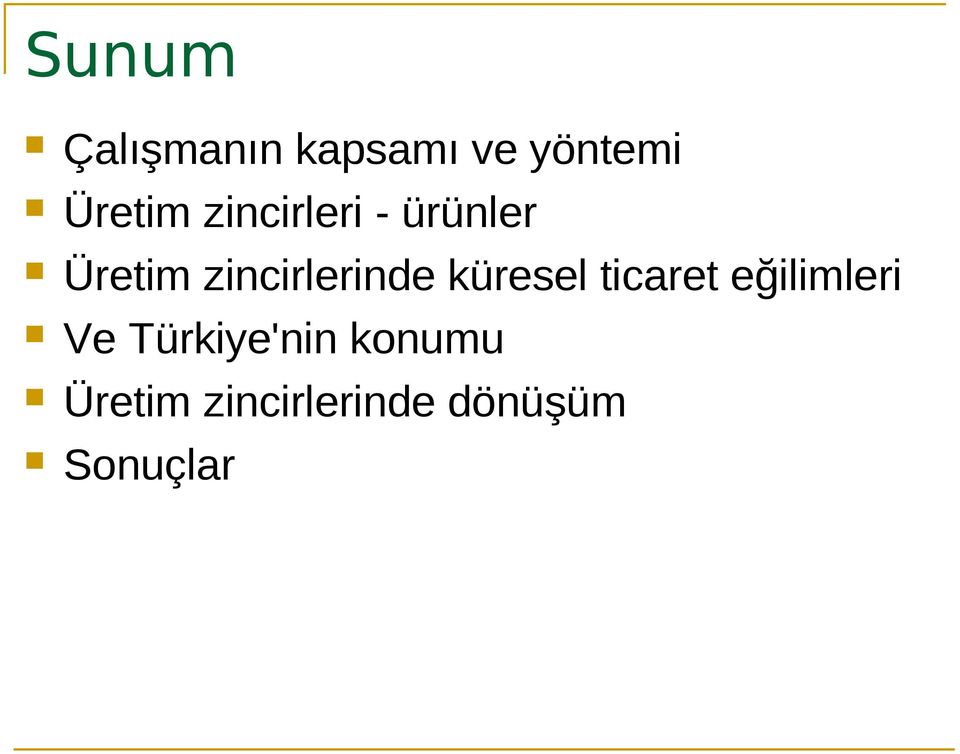 küresel ticaret eğilimleri Ve Türkiye'nin