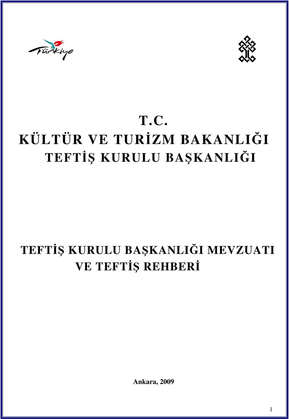 BAŞKANLIĞI TEFTİŞ KURULU