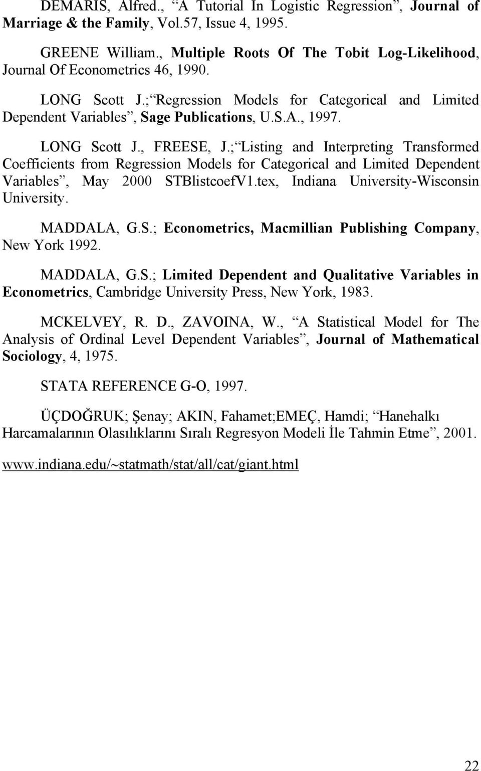 LONG Scott J., FREESE, J.; Listing and Interpreting Transformed Coefficients from Regression Models for Categorical and Limited Dependent Variables, May 2000 STBlistcoefV1.