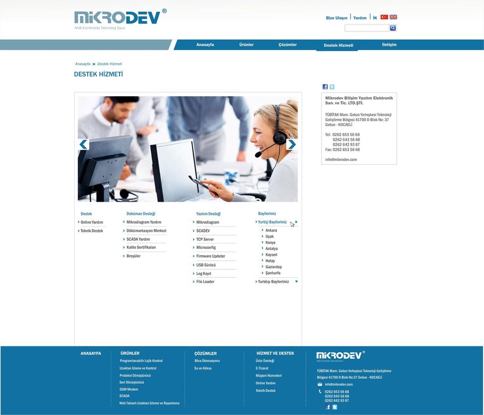 Yazılım Desteği Bayilerimiz Mikrodiagram Mikrodiagram Yurtiçi Bayilerimiz Dökümantasyon Merkezi SCADEV TCP Server Kalite
