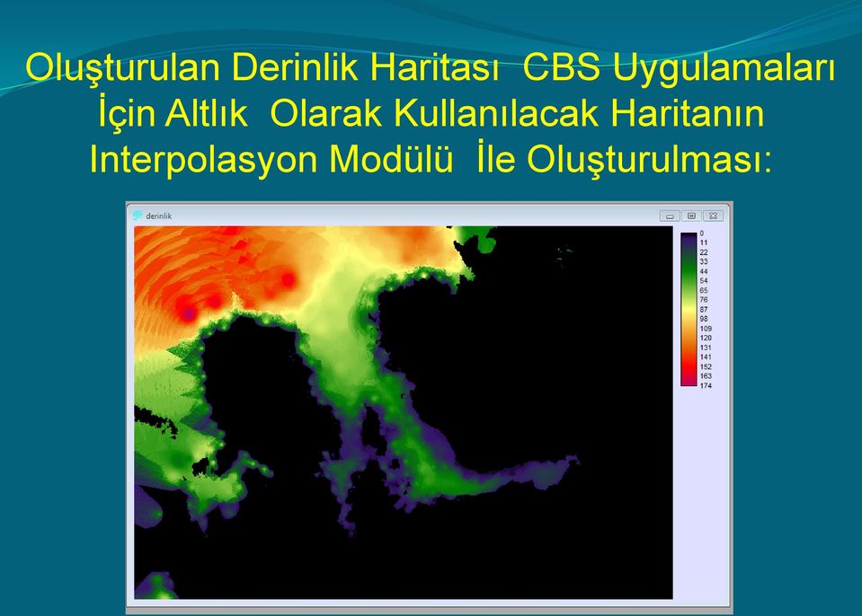 Olarak Kullanılacak Haritanın