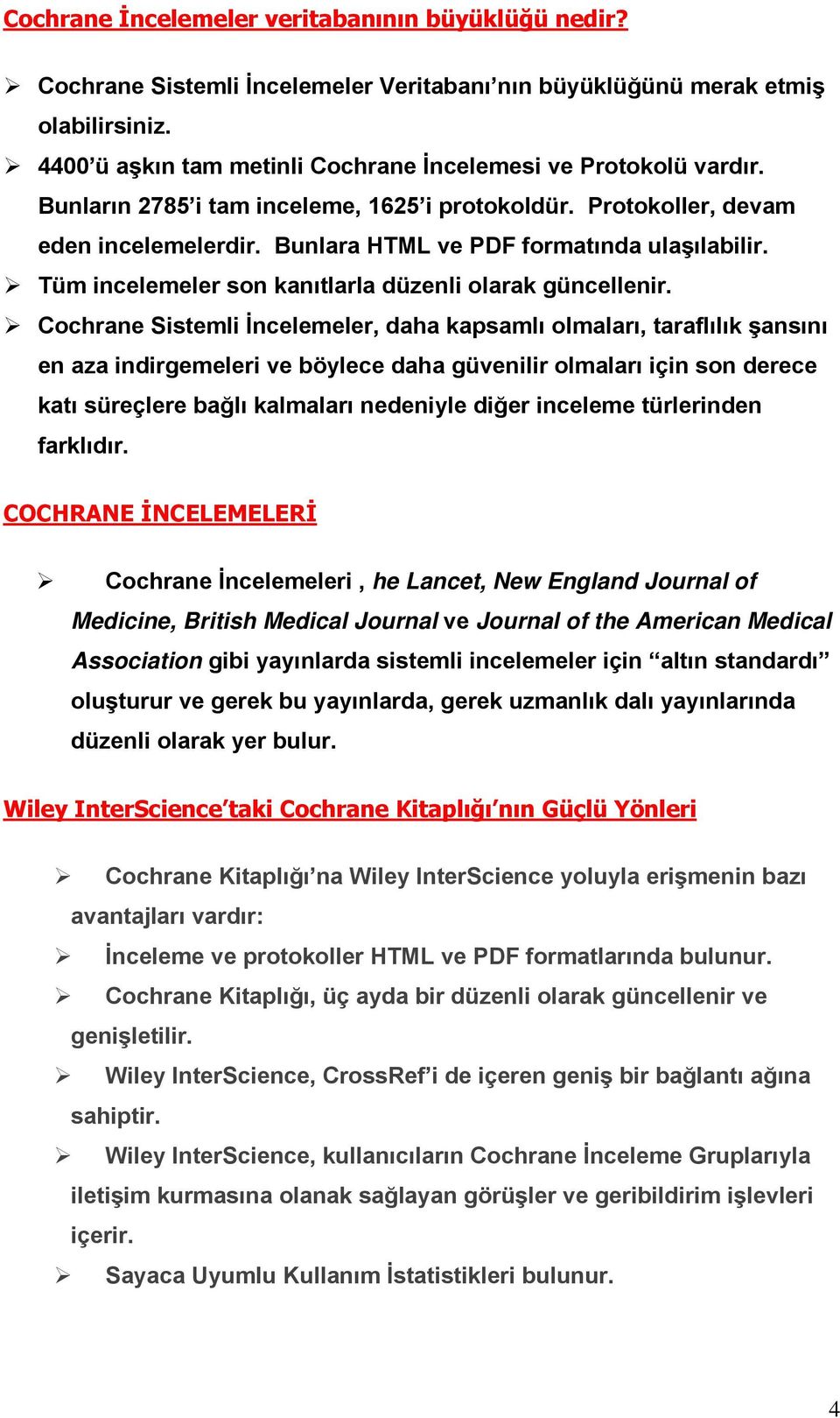 Tüm incelemeler son kanıtlarla düzenli olarak güncellenir.