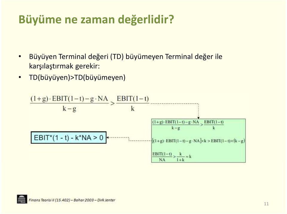 büyümeyen Terminal değer ile