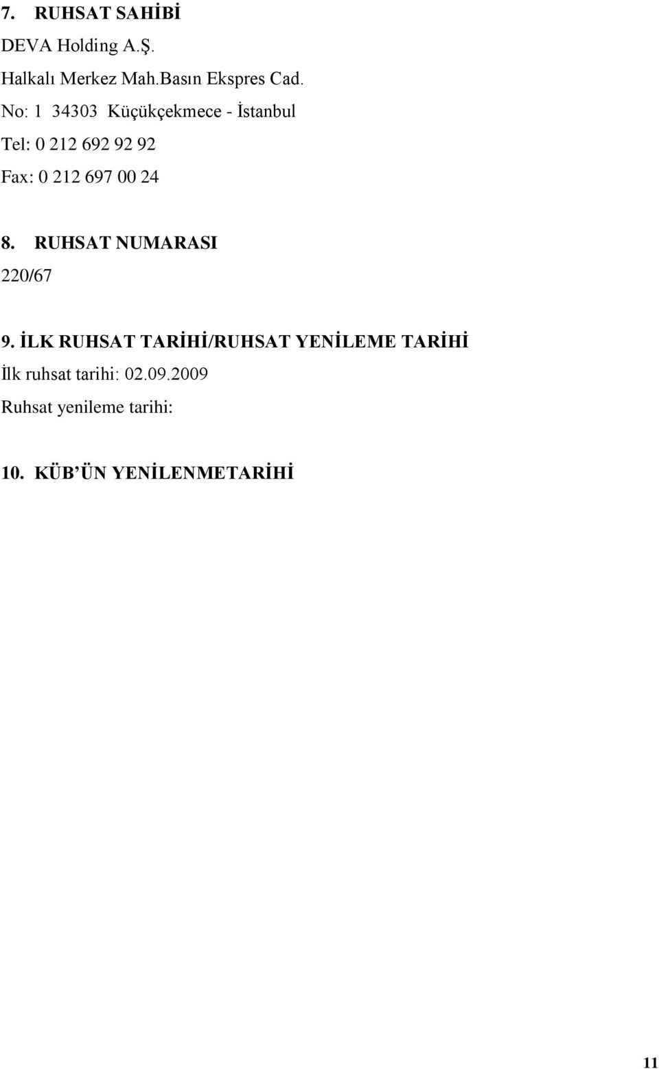 24 8. RUHSAT NUMARASI 220/67 9.