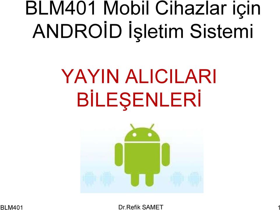 ANDROİD İşletim