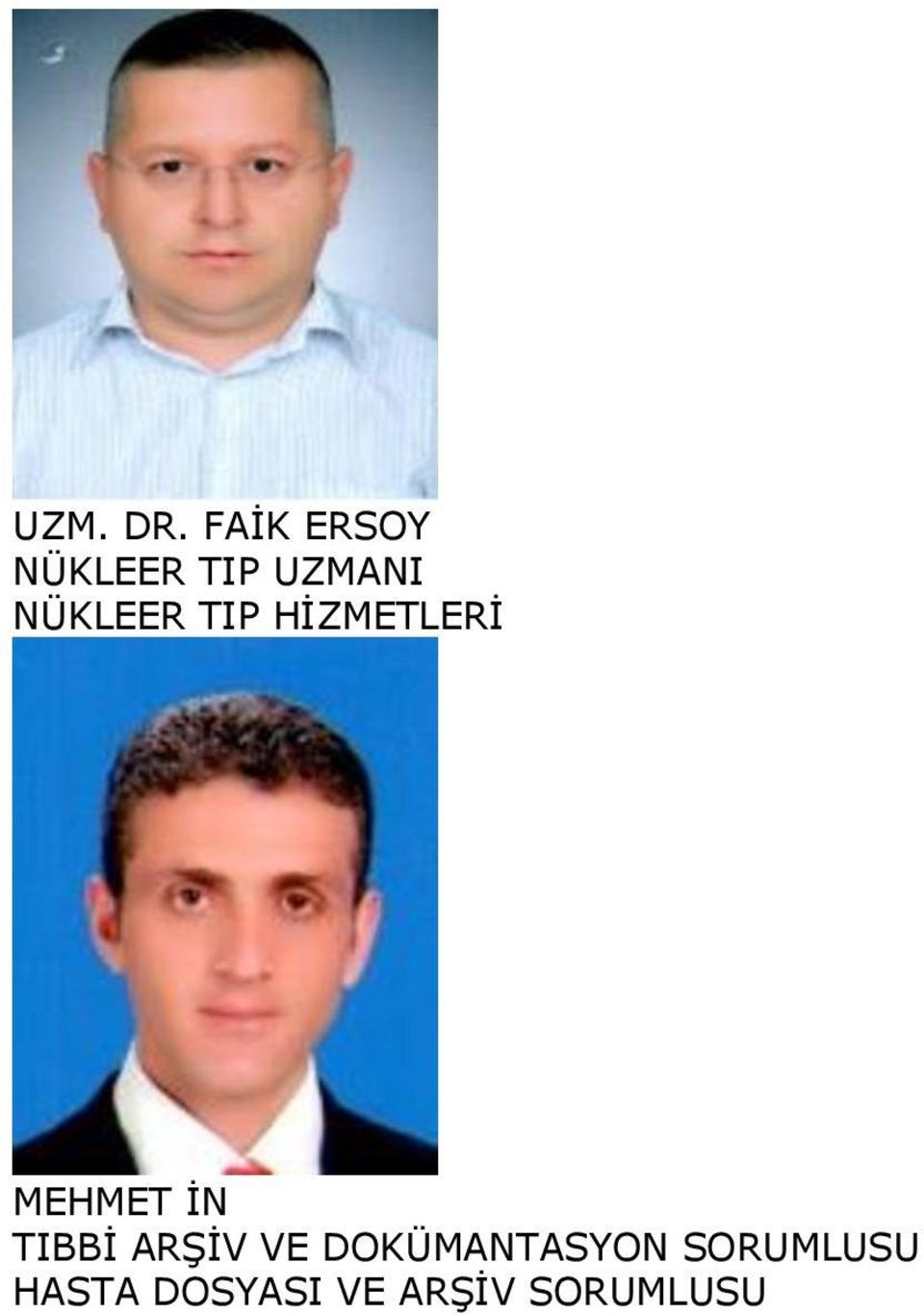 NÜKLEER TIP HİZMETLERİ MEHMET İN