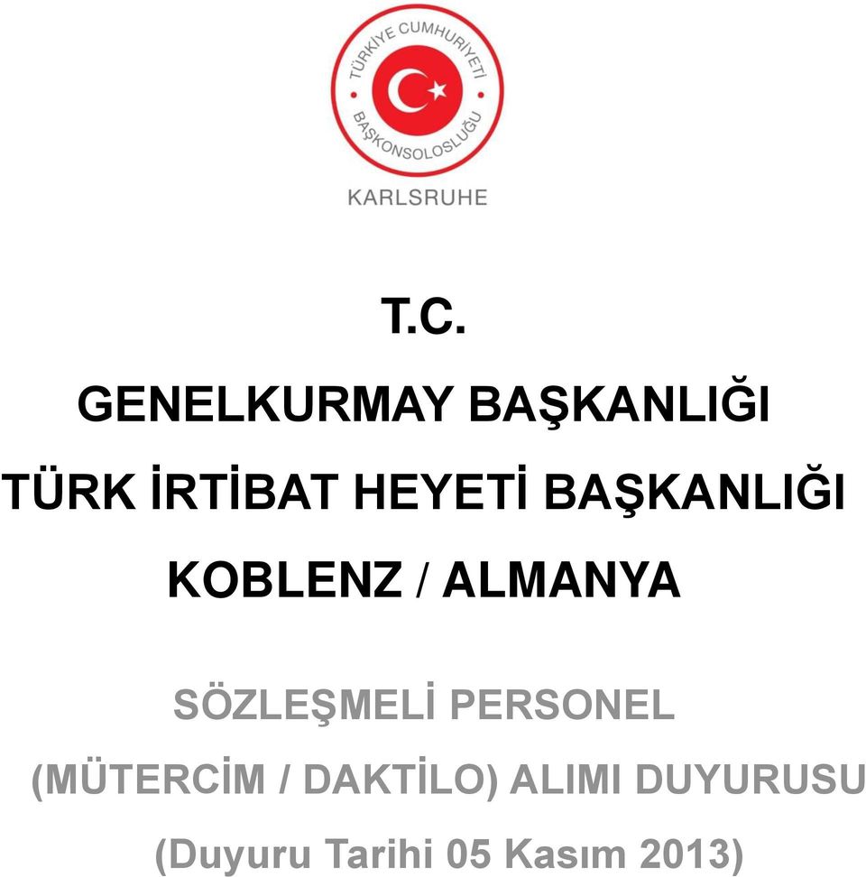 SÖZLEŞMELİ PERSONEL (MÜTERCİM / DAKTİLO)