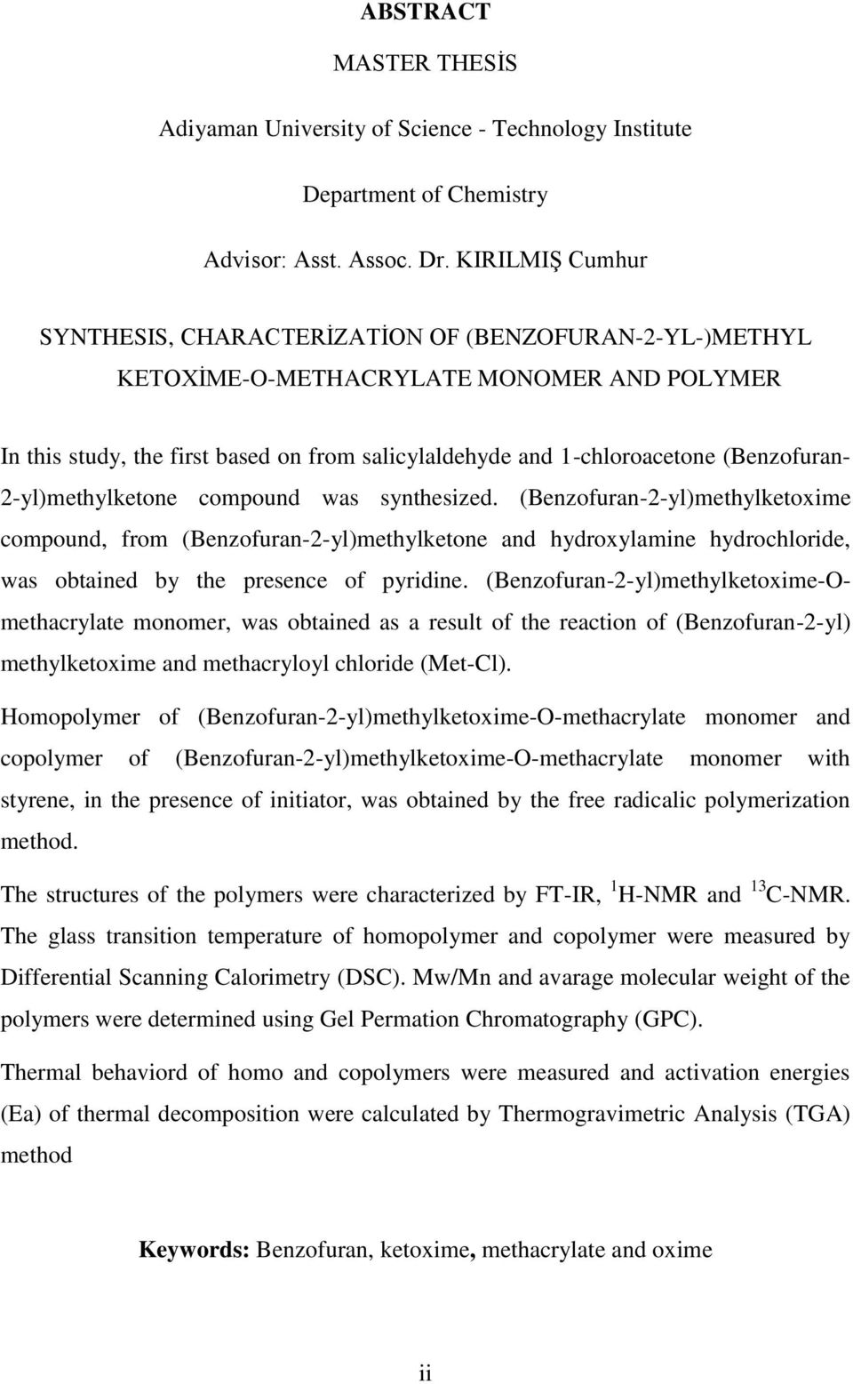 (Benzofuran- 2-yl)methylketone compound was synthesized.