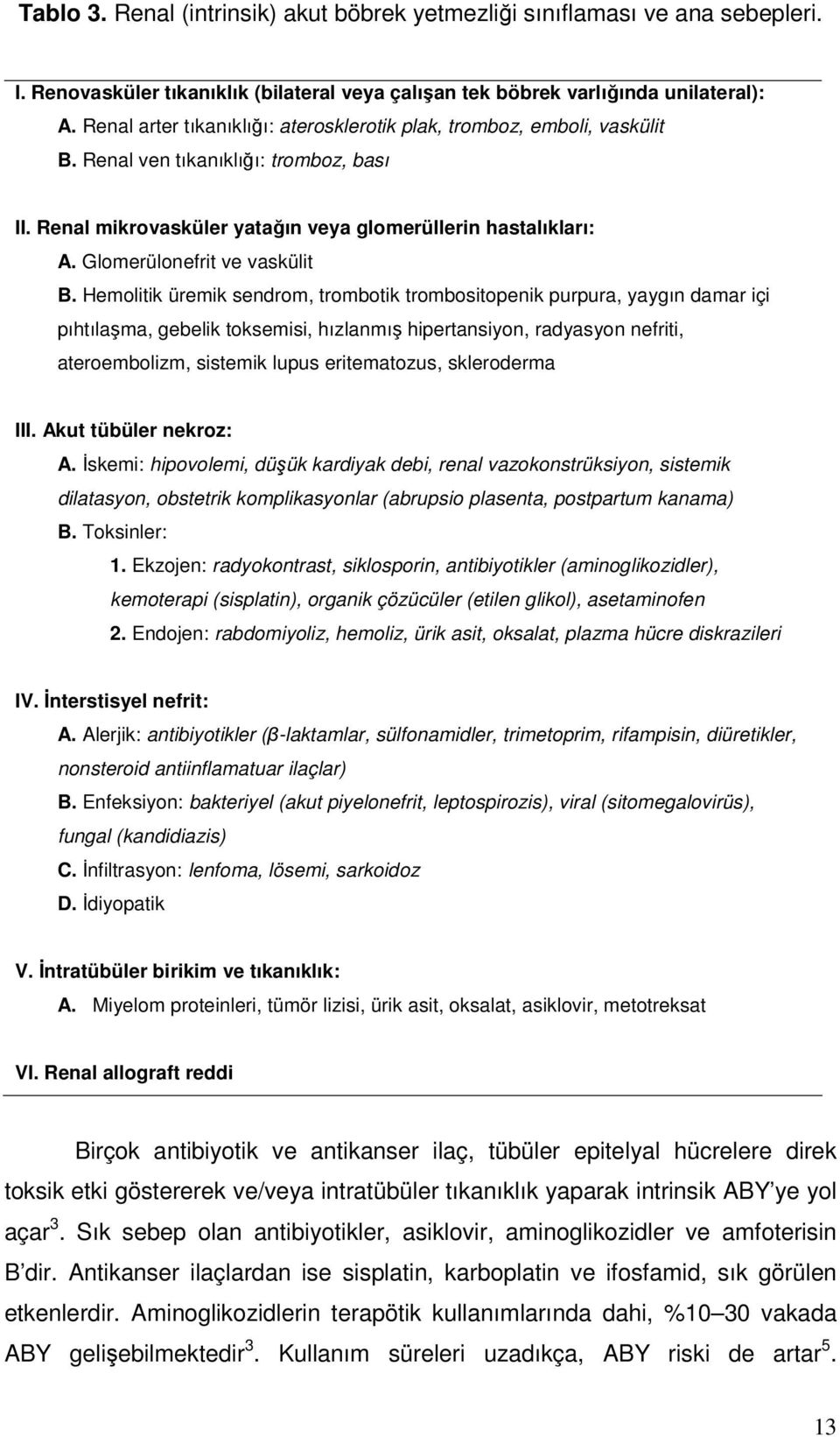 Glomerülonefrit ve vaskülit B.