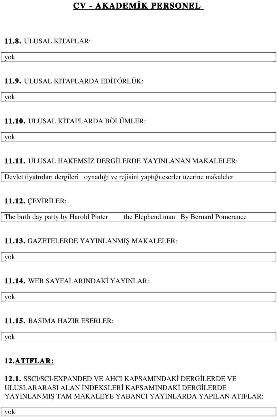 WEB SAYFALARINDAKİ YAYINLAR: 11