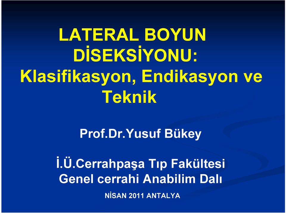 Prof.Dr.Yusuf Bükey İ.Ü.