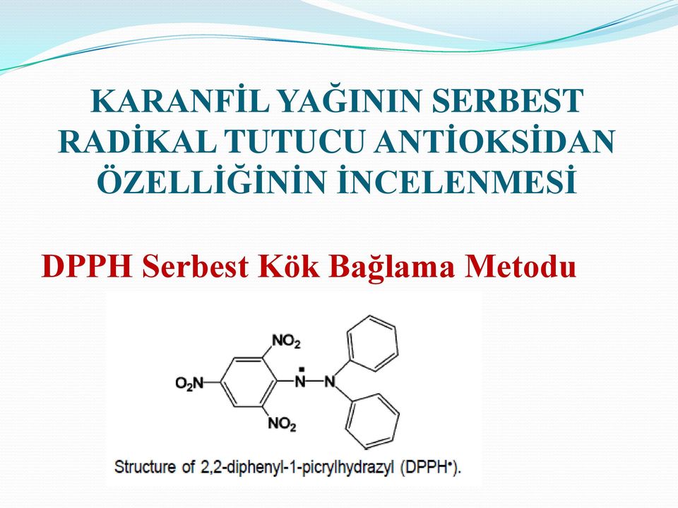 ÖZELLİĞİNİN İNCELENMESİ