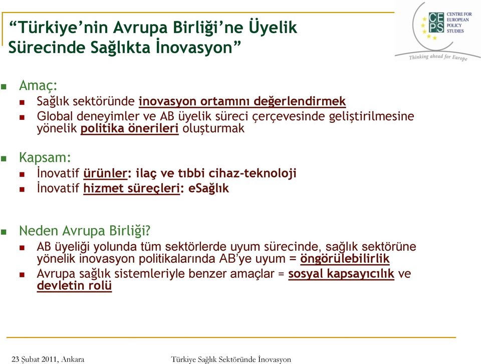 cihaz-teknoloji İnovatif hizmet süreçleri: esağlık Neden Avrupa Birliği?