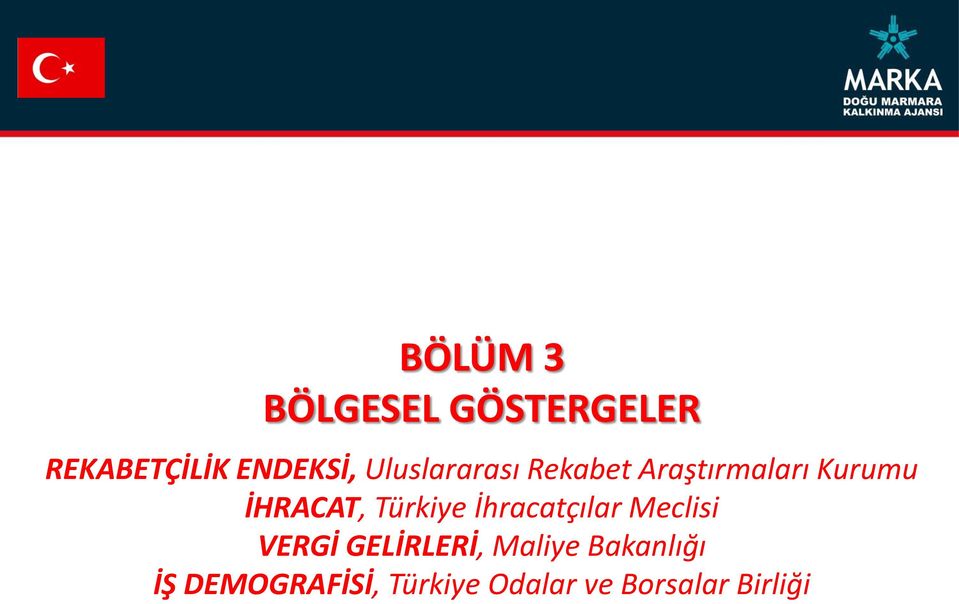 Türkiye İhracatçılar Meclisi VERGİ GELİRLERİ, Maliye
