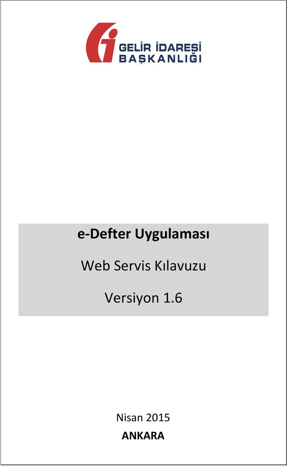 6 Nisan 2015 ANKARA  Kılavuzu Nisan