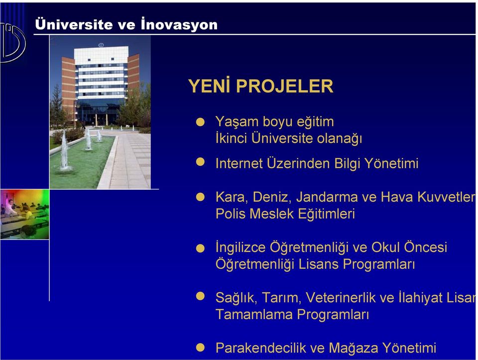 İngilizce Öğretmenliği ve Okul Öncesi Öğretmenliği Lisans Programları Sağlık,