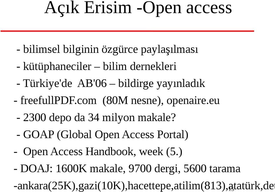 eu - 2300 depo da 34 milyon makale? /www.openaire.