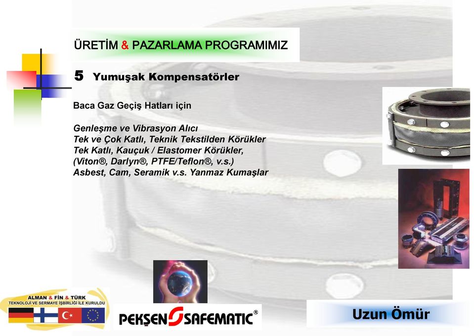 Körükler Tek Katlı, Kauçuk / Elastomer Körükler, (Viton,