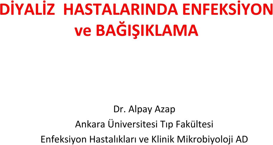 Alpay Azap Ankara Üniversitesi Tıp