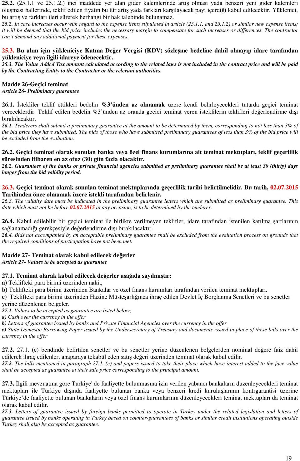 .2. In case increases occur with regard to the expense items stipulated in article (25.1.