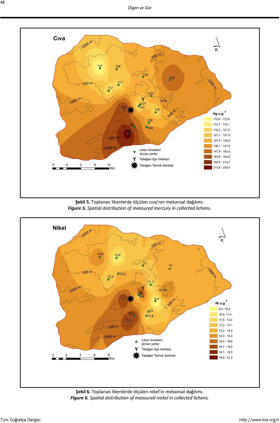 Spatial distribution of measured mercury in collected lichens. Şekil 6.