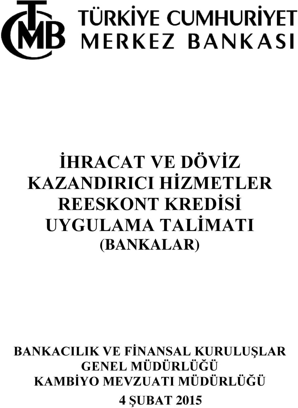 (BANKALAR) BANKACILIK VE FİNANSAL