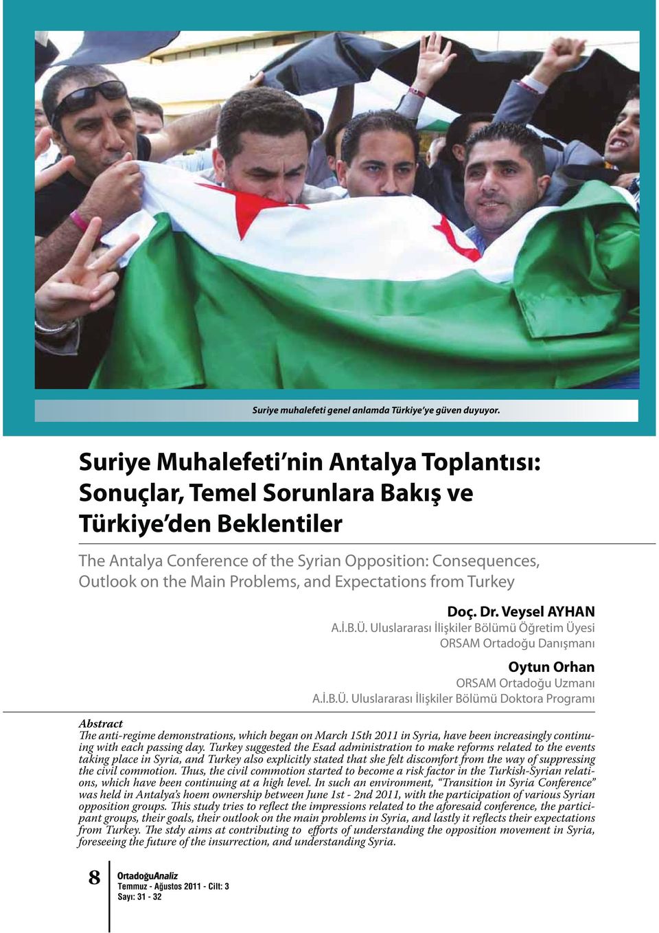 Expectations from Turkey Doç. Dr. Veysel AYHAN A.İ.B.Ü.