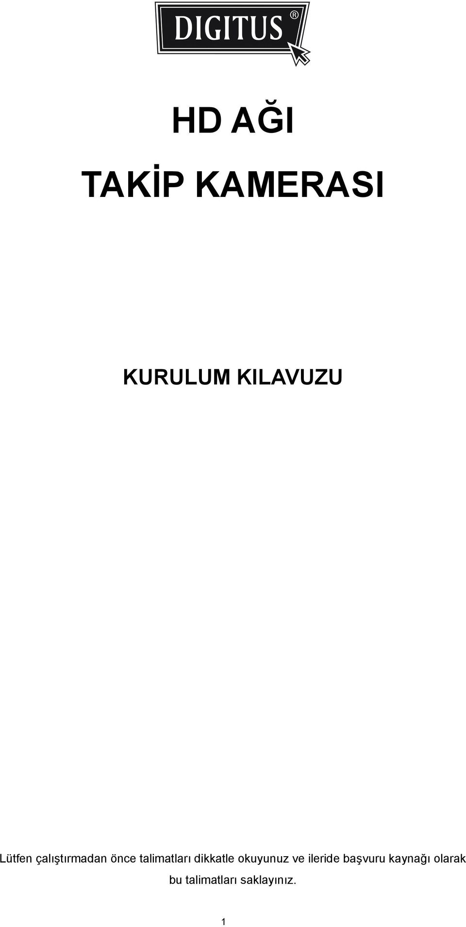 dikkatle okuyunuz ve ileride başvuru