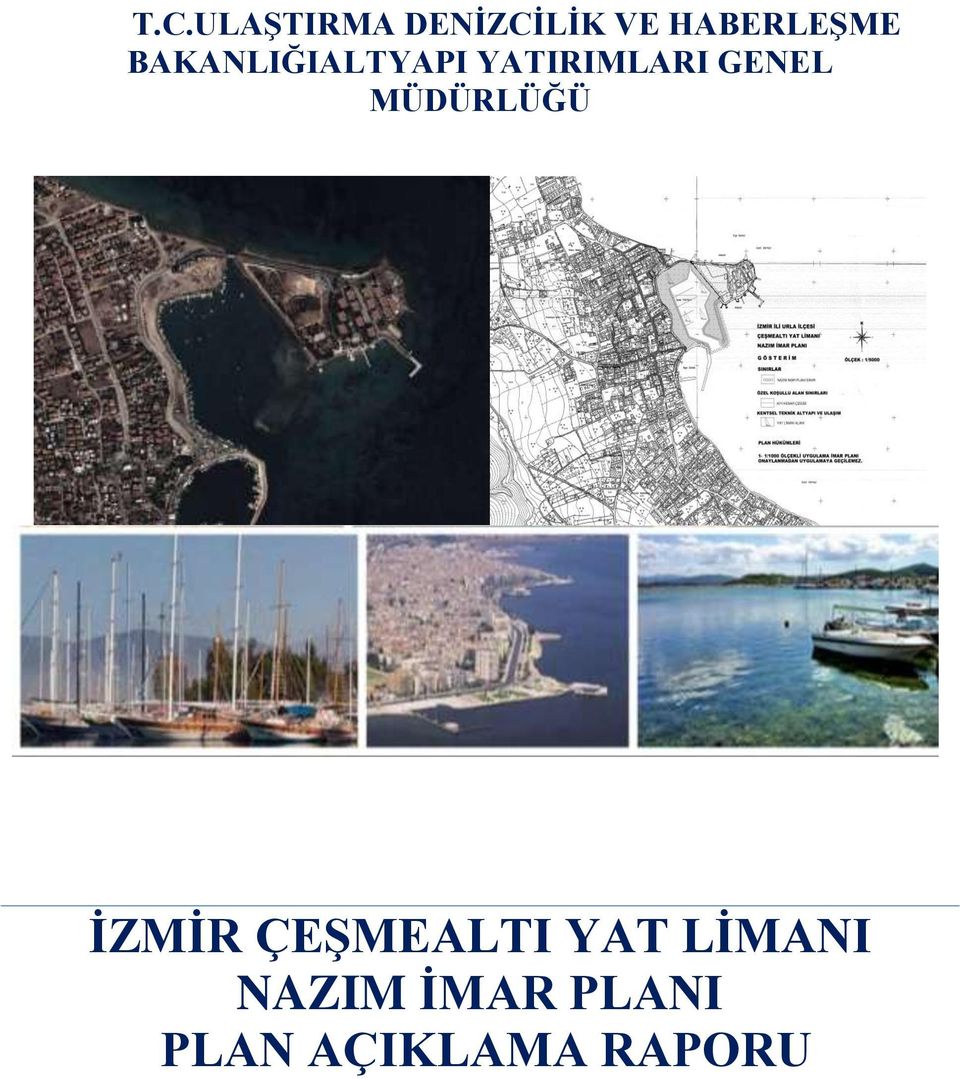 YATIRIMLARI GENEL MÜDÜRLÜĞÜ İZMİR