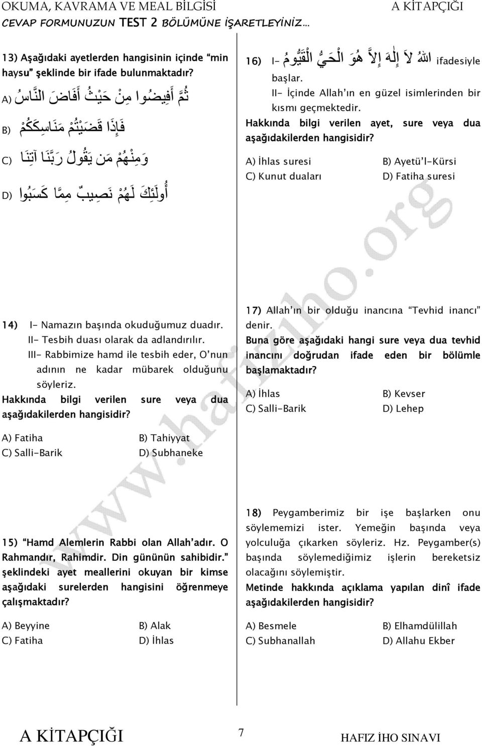 II- İçinde Allah ın en güzel isimlerinden bir kısmı geçmektedir.