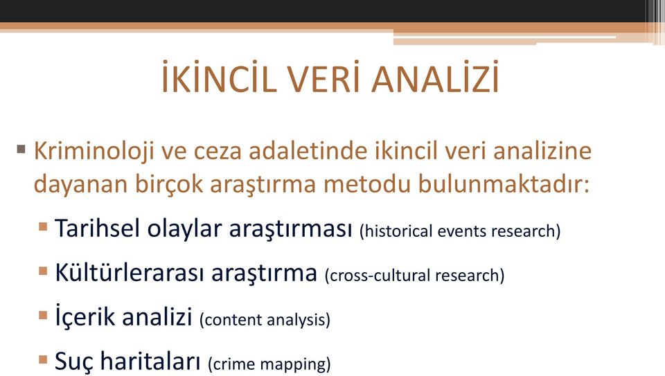 araştırması (historical events research) Kültürlerarası araştırma