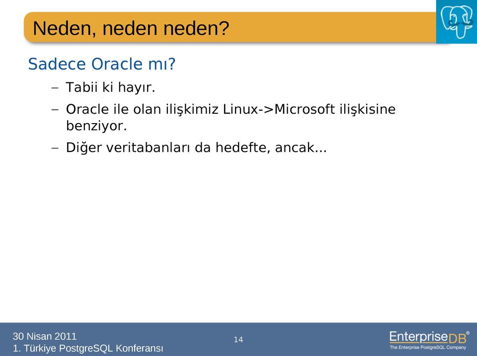 Oracle ile olan ilişkimiz