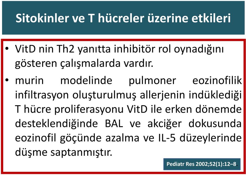 murin modelinde pulmoner eozinofilik infiltrasyon oluşturulmuş allerjenin indüklediği T hücre