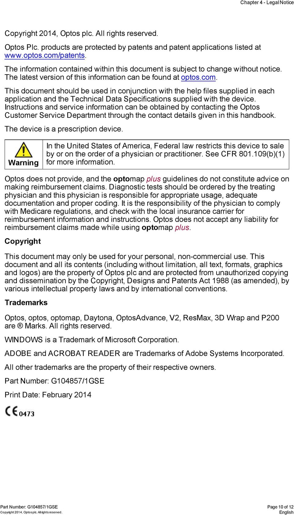 This document should be used in conjunction with the help files supplied in each application and the Technical Data Specifications supplied with the device.