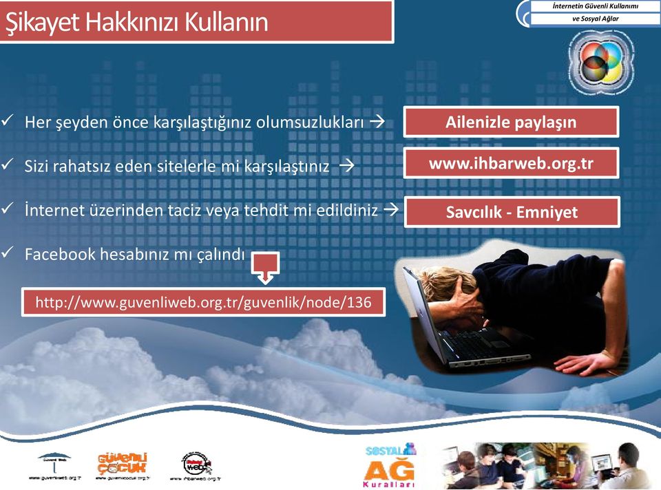 tehdit mi edildiniz Ailenizle paylaşın www.ihbarweb.org.