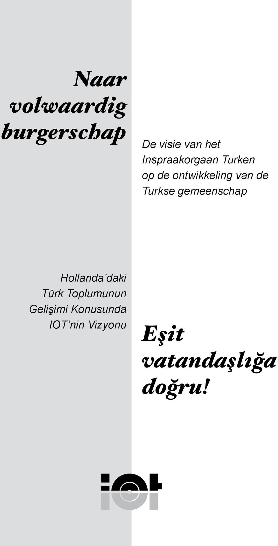 Turkse gemeenschap Hollanda daki Türk Toplumunun