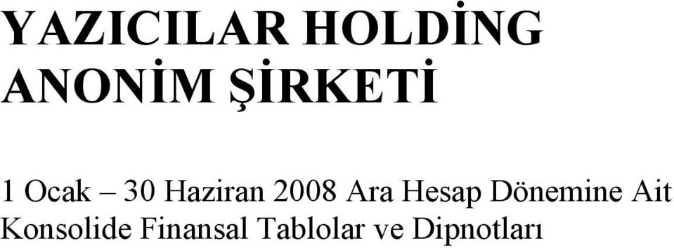 2008 Ara Hesap Dönemine Ait