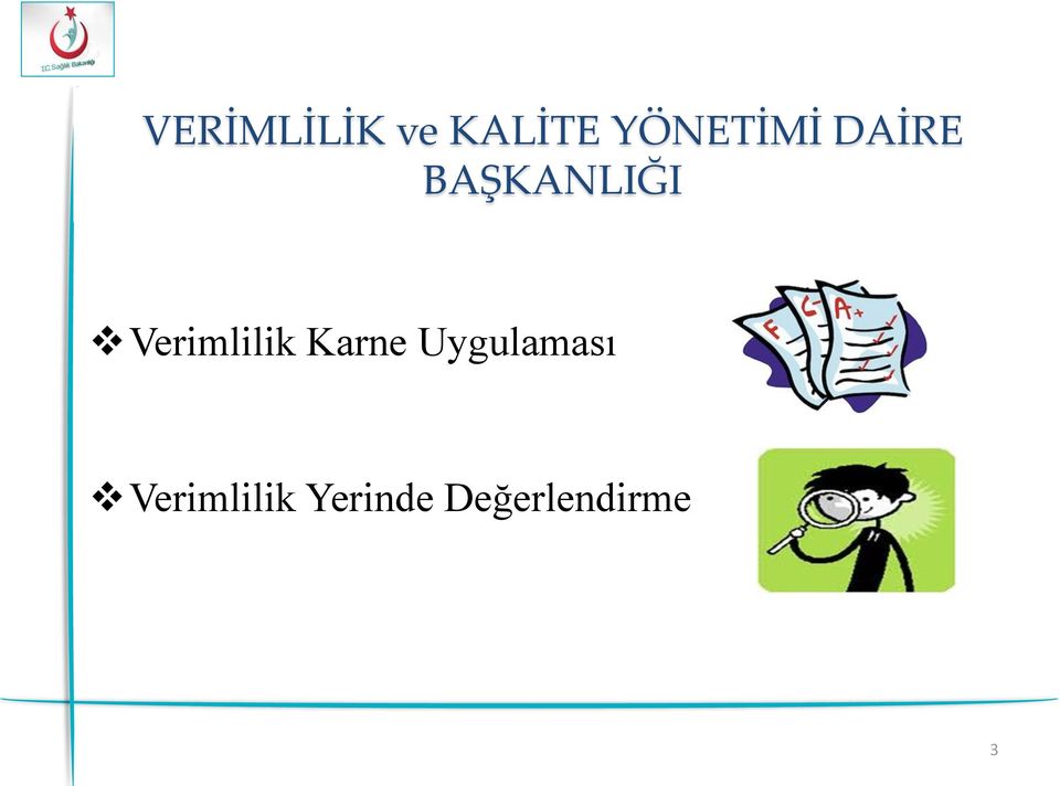 Verimlilik Karne Uygulaması