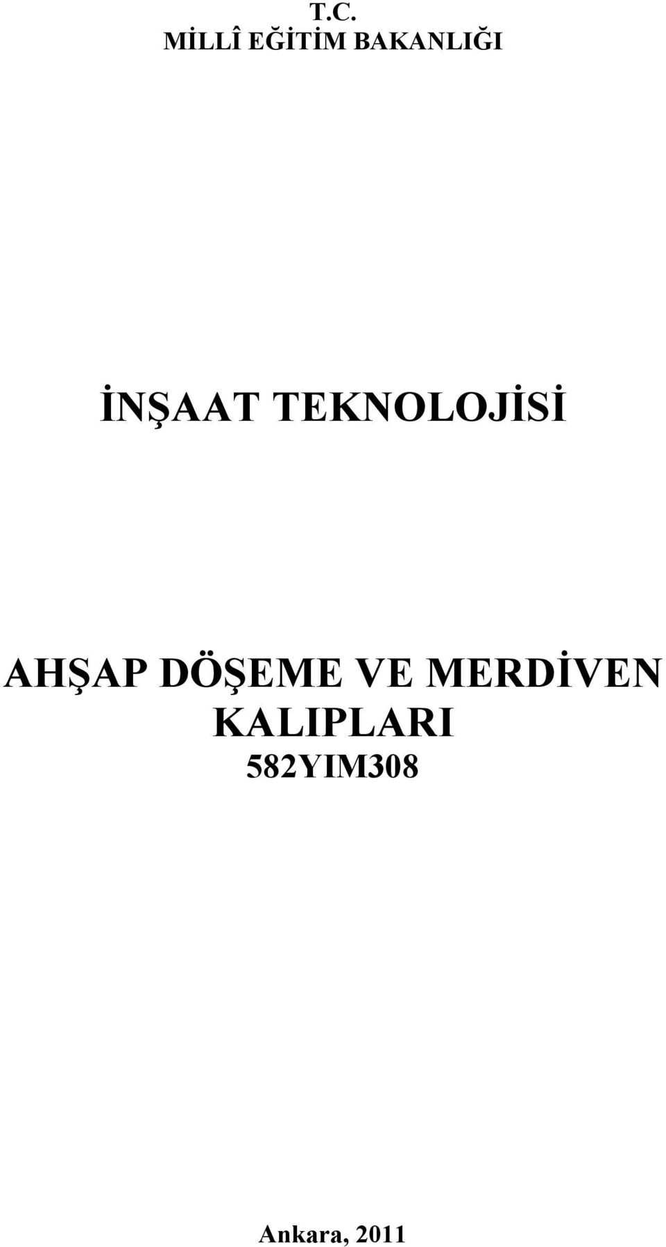 TEKNOLOJİSİ AHŞAP DÖŞEME