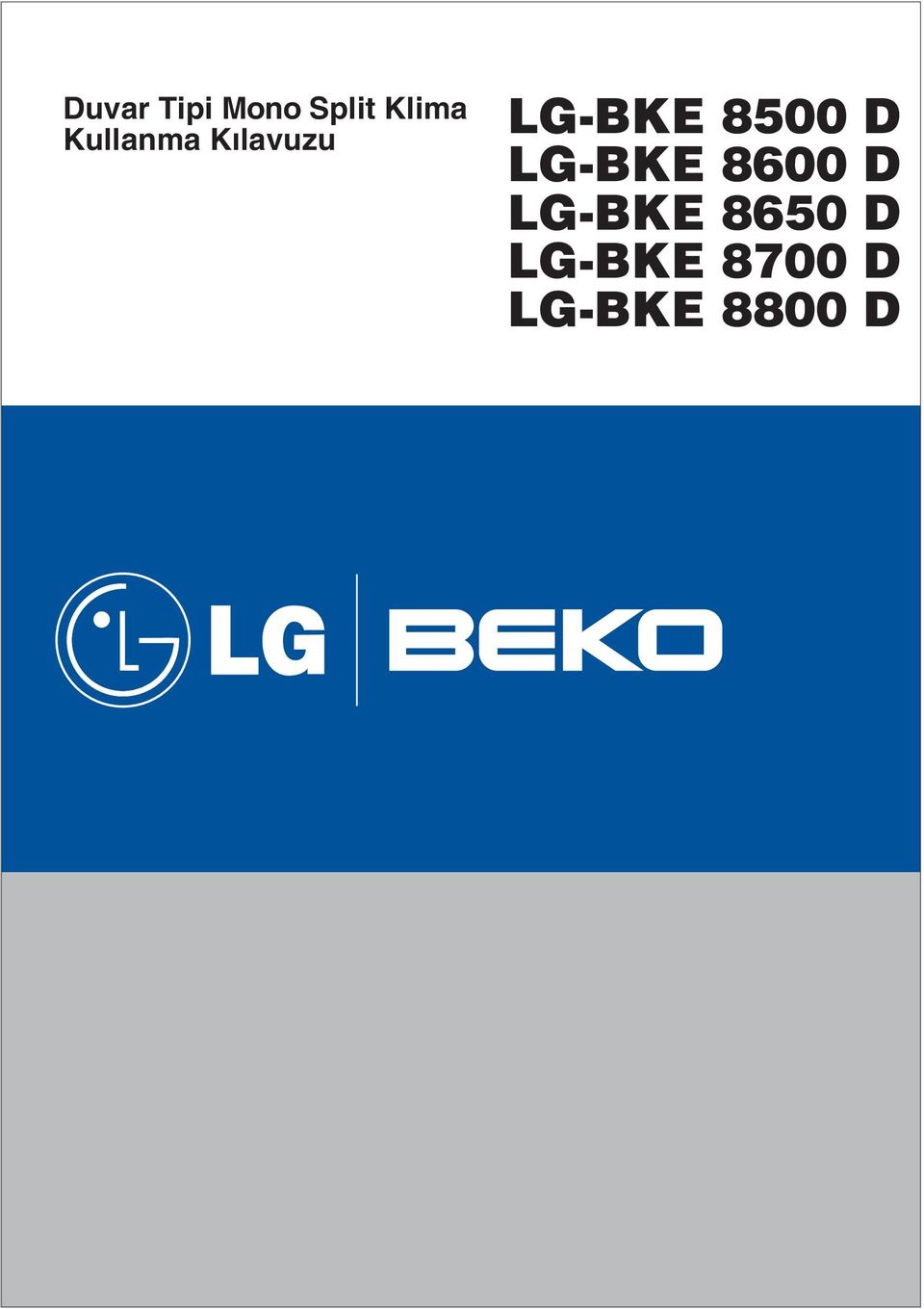 8500 D LG-BKE 8600 D LG-BKE