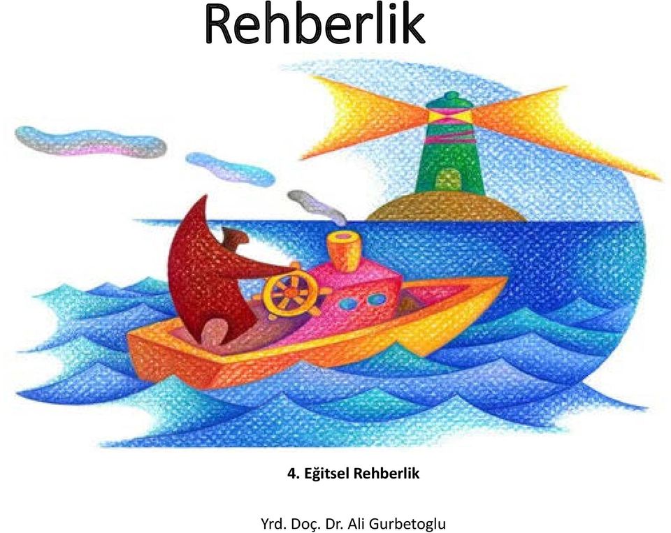 Rehberlik Yrd.